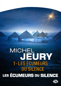 Electronic book Les Écumeurs du silence, T1 : Les Écumeurs du silence
