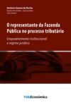 Electronic book O representante da Fazenda Pública no Processo Tributário