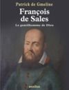 Livre numérique François de Sales, le gentilhomme de dieu