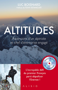 Livre numérique Altitudes : Ascensions d'un alpiniste et chef d'entreprise engagé