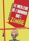 Electronic book Le meilleur de l'humour 100% zombie