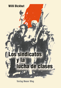 Libro electrónico Los sindicatos y la lucha de clases