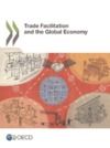 Libro electrónico Trade Facilitation and the Global Economy