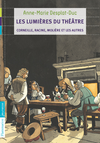 Livre numérique Les lumières du théâtre - Corneille, Racine, Molière et les autres