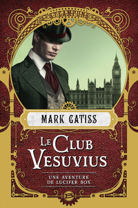 Livro digital Une aventure de Lucifer Box, T1 : Le Club Vesuvius