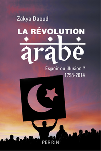 Livre numérique La révolution arabe (1798-2014)