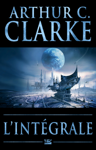 Livre numérique Arthur C. Clarke - L'Intégrale