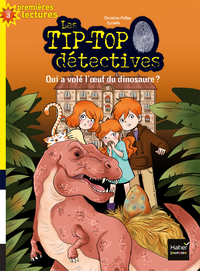 Livre numérique Les Tip Top détectives - Qui a volé l'oeuf du dinosaure ? CP/CE1 6/7 ans