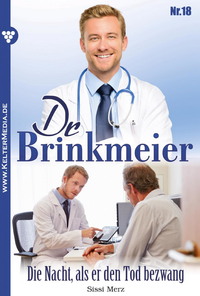 Libro electrónico Dr. Brinkmeier 18 – Arztroman