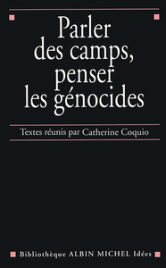 Livre numérique Parler des camps, penser les génocides