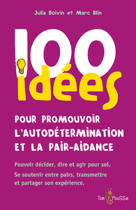 Livre numérique 100 idées pour promouvoir l'autodétermination et la pair-aidance