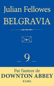 Livre numérique Feuilleton Belgravia épisode 9