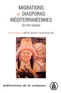 Livre numérique Migrations et diasporas méditerranéennes (Xe-XVIe siècles)