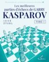 Electronic book Les meilleures parties d'échecs de Garry Kasparov, tome 1