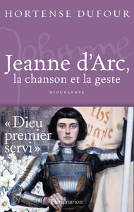 Livre numérique Jeanne d’Arc, La Chanson et La Geste