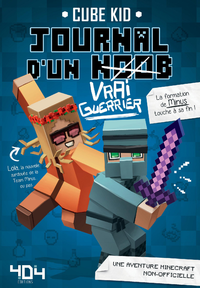 Electronic book Journal d'un Noob (vrai guerrier) Tome 4 Minecraft - Roman junior illustré - Dès 8 ans
