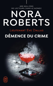 Livre numérique Lieutenant Eve Dallas (Tome 35) - Démence du crime