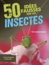 Livre numérique 50 idées fausses sur les insectes