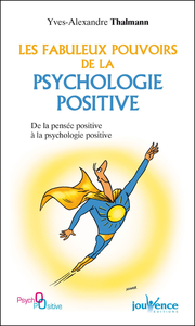 Livre numérique Les fabuleux pouvoirs de la psychologie positive