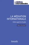 E-Book La médiation internationale, entre guerre et paix