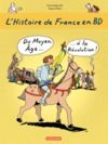 Libro electrónico L'histoire de France en BD - Du Moyen-Âge à la Révolution