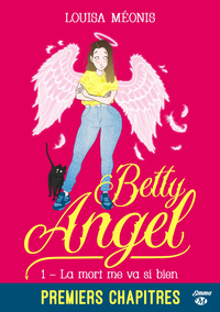 Livro digital Betty Angel, T1 : La mort me va si bien - premiers chapitres