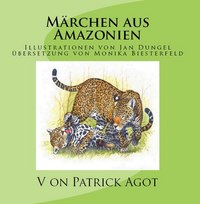 E-Book Märchen aus Amazonien Band 1 Patrick Agot