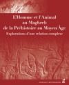 Electronic book L’Homme et l’Animal au Maghreb, de la Préhistoire au Moyen Âge