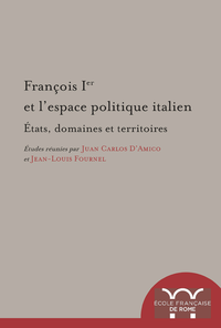 Livre numérique François Ier et l’espace politique italien