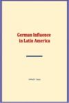Electronic book German Influence in Latin America