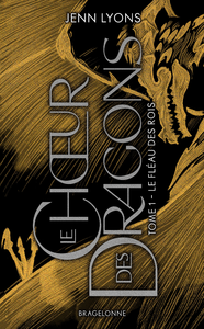 Livro digital Le Choeur des dragons, T1 : Le Fléau des rois