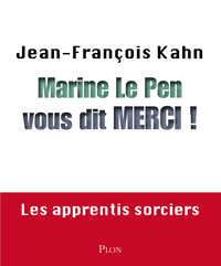 Livre numérique Marine Le Pen vous dit merci !
