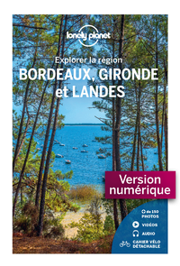 Livre numérique Bordeaux, Gironde et Landes - Explorer la région 4