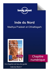 E-Book Inde du Nord - Madhya Pradesh et Chhattisgarh