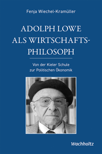 Livre numérique Adolph Lowe als Wirtschaftsphilosoph
