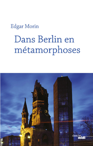Electronic book Dans Berlin en métamorphoses (nouvelle édition)