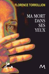 Electronic book Ma Mort dans ses yeux