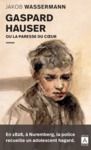 Libro electrónico Gaspard Hauser ou la paresse du coeur