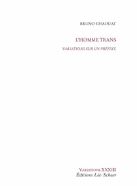 Livre numérique L'Homme trans, Variations sur un préfixe