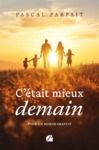Livre numérique C'était mieux demain