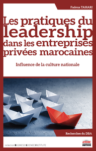 Livre numérique Les pratiques du leadership dans les entreprises privées marocaines