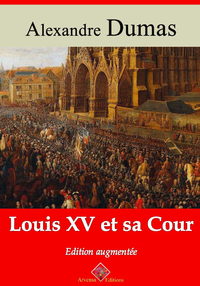 Electronic book Louis XV et sa Cour – suivi d'annexes