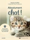 Livre numérique Abolument chat ! - Comprendre et vivre heureux avec votre chat