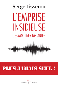 Electronic book L'emprise insidieuse des machines parlantes