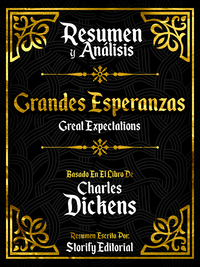 Livre numérique Resumen Y Analisis: Grandes Esperanzas (Great Expectations) - Basado En El Libro De Charles Dickens