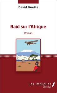 Electronic book RAID SUR L'AFRIQUE ROMAN