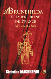 Livre numérique Brunehilda première reine de France