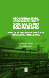 Livre numérique Neoliberalismo, Neodesarrollismo y Socialismo bolivariano
