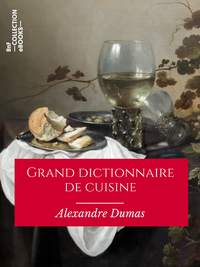 Electronic book Grand dictionnaire de cuisine