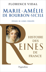 Livre numérique Marie-Amélie de Bourbon-Sicile. Épouse de Louis-Philippe